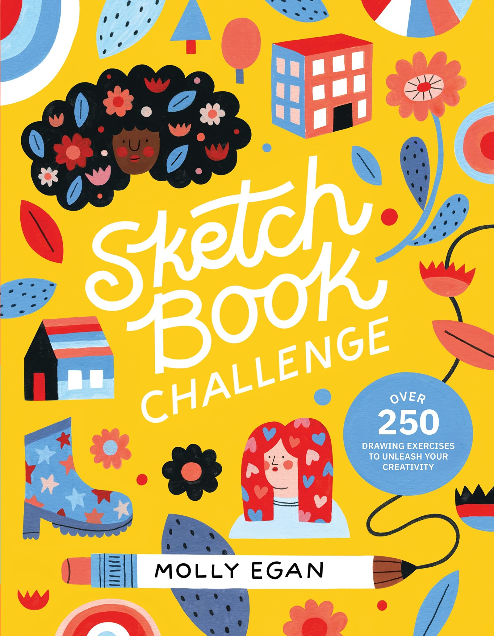 Sketchbook Challenge: Over 250 drawing exercises to unleash your creativity: 1 (Sketchbook Series)