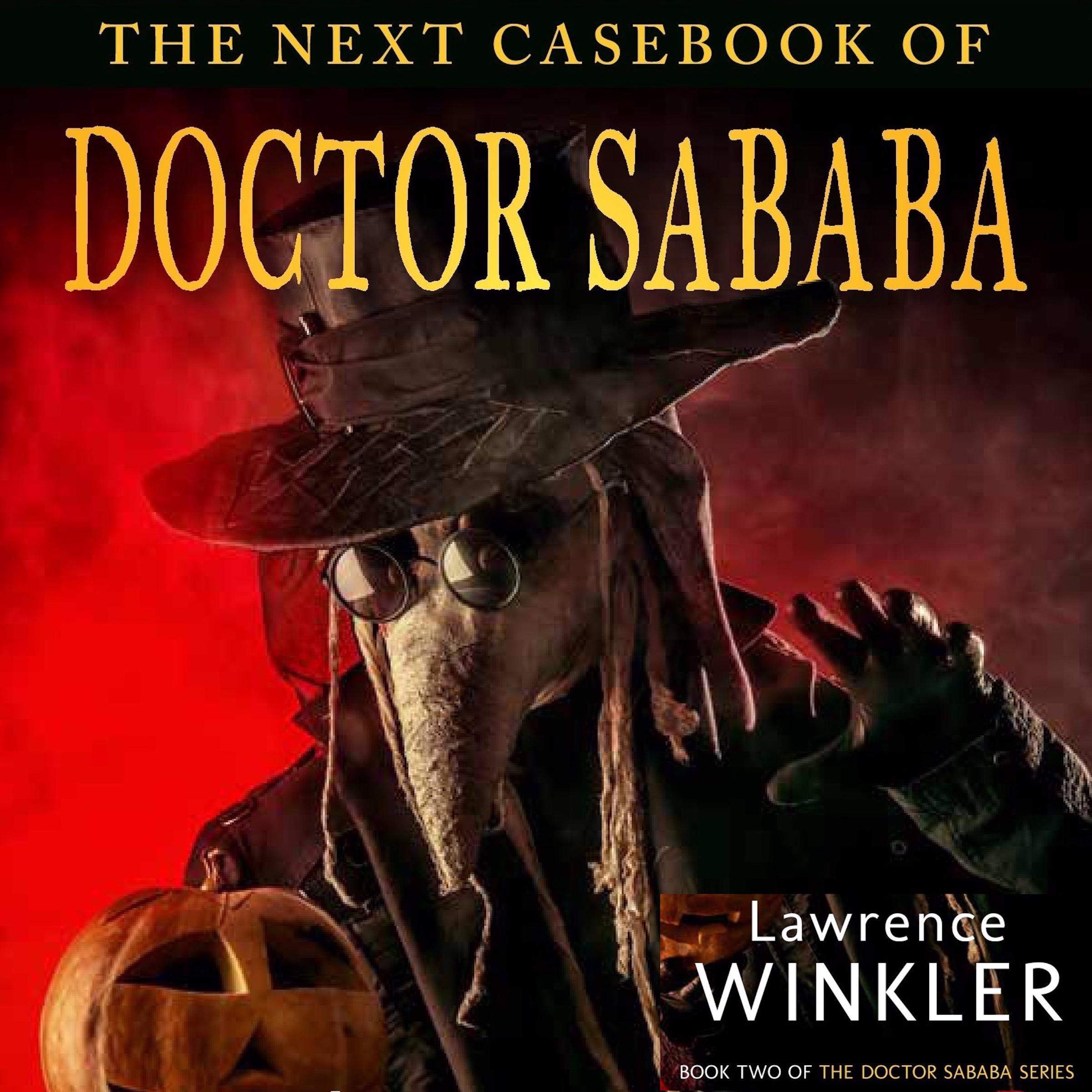 Cover art for The Next Casebook of Doctor Sababa