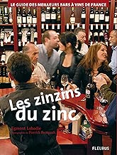 Download Les Zinzins du Zinc : Guide des meilleurs Bars à Vin de France. PDF