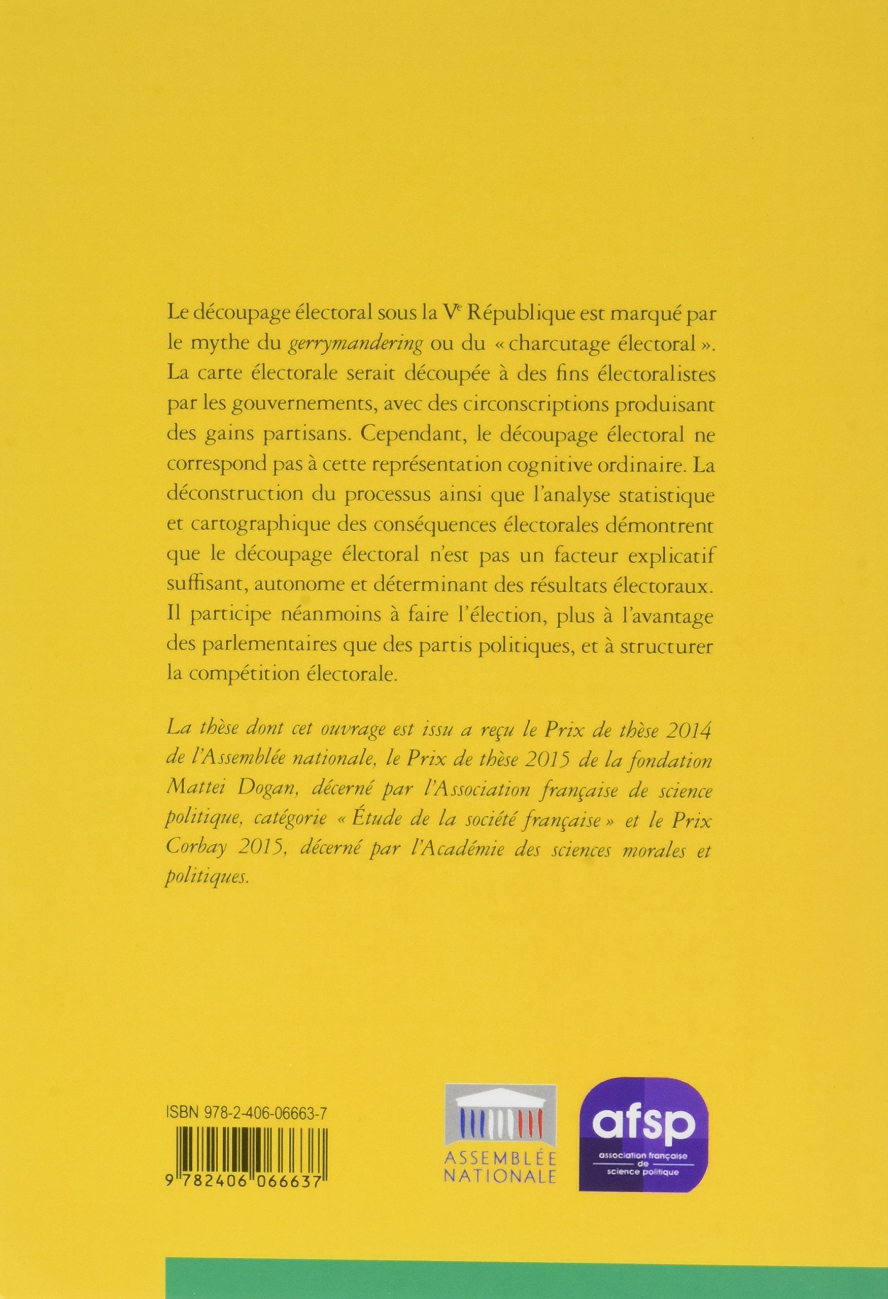 Le découpage électoral sous la Ve République: Intérêts parlementaires, logiques partisanes: 1