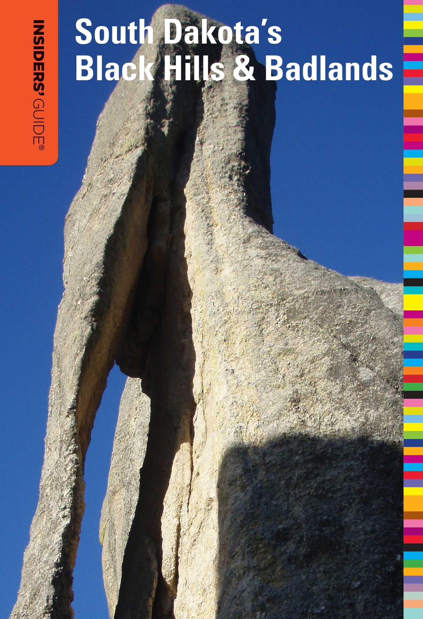 Insiders' Guide® to South Dakota's Black Hills & Badlands (Insiders' Guide Series)