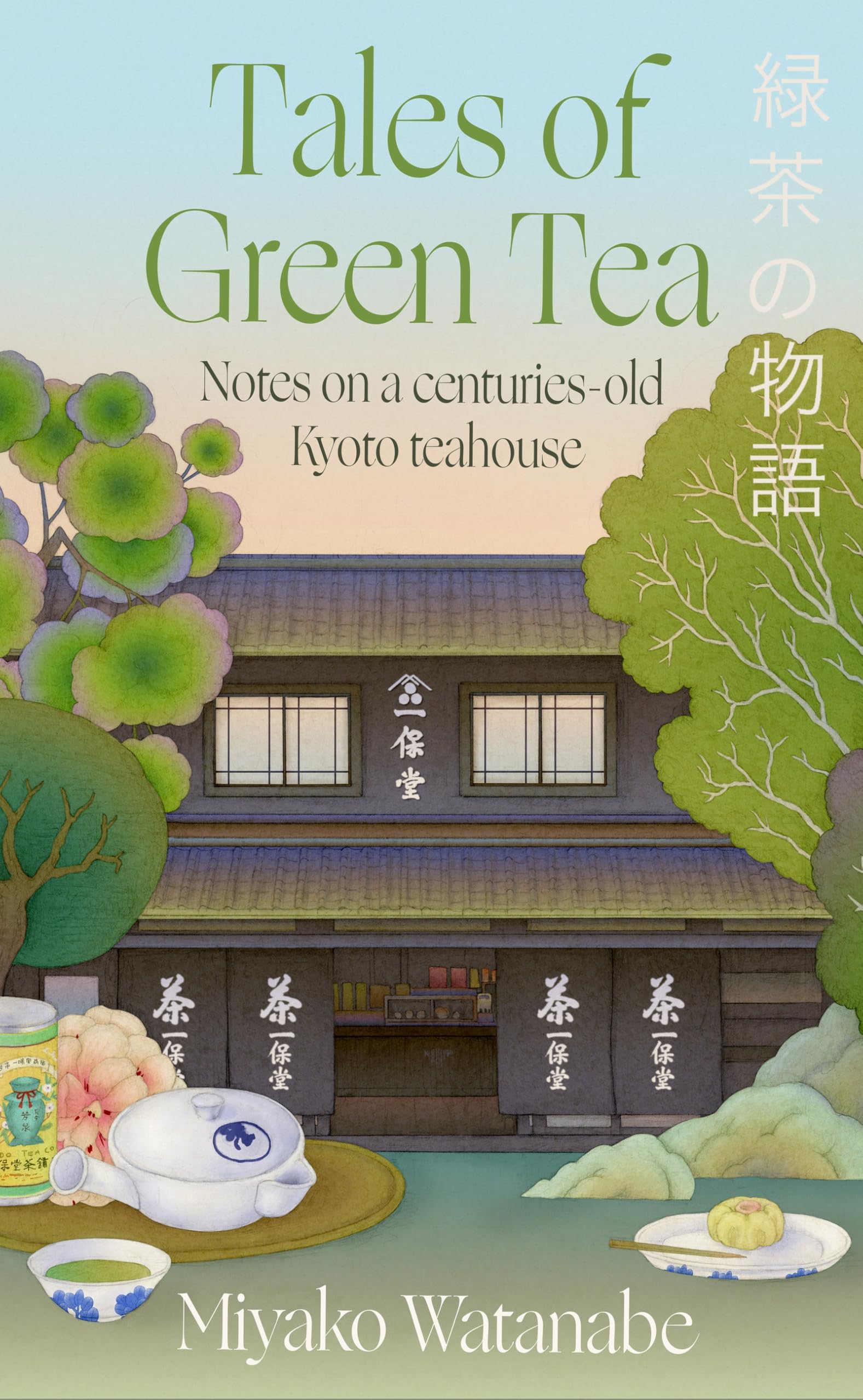 Tales of Green Tea: Notes from a Centuries-old Kyoto Teahouse