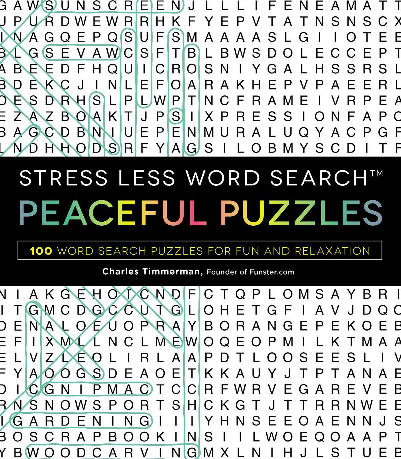Adams Media Corporation Stress Less Word Search - Peaceful Puzzles: 100 Word Search Puzzles for Fun and Relaxation
