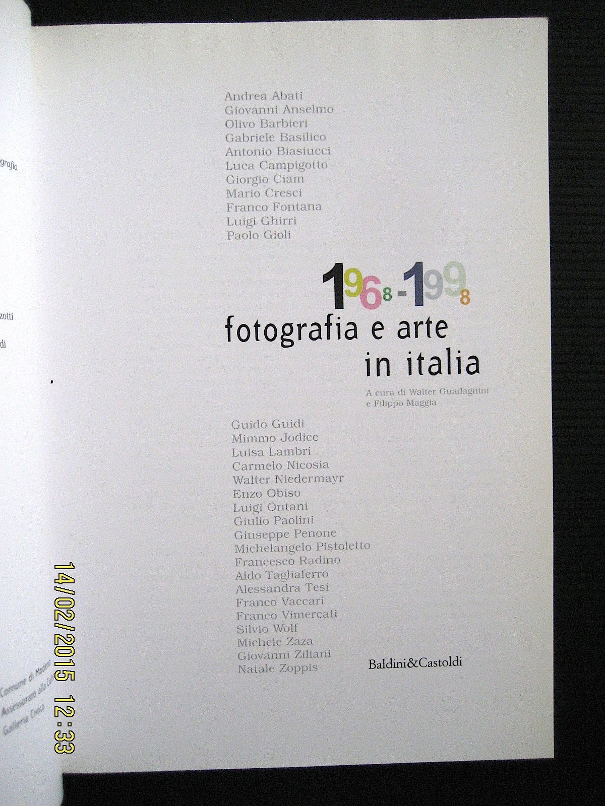 Fotografia e arte in Italia 1968-1998 (Fotografia come linguaggio)
