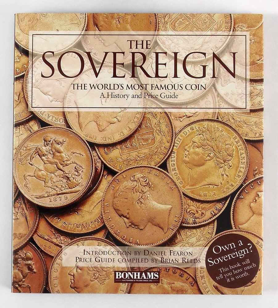 Buy The Sovereign the World's Most Famous Coin A History and Price