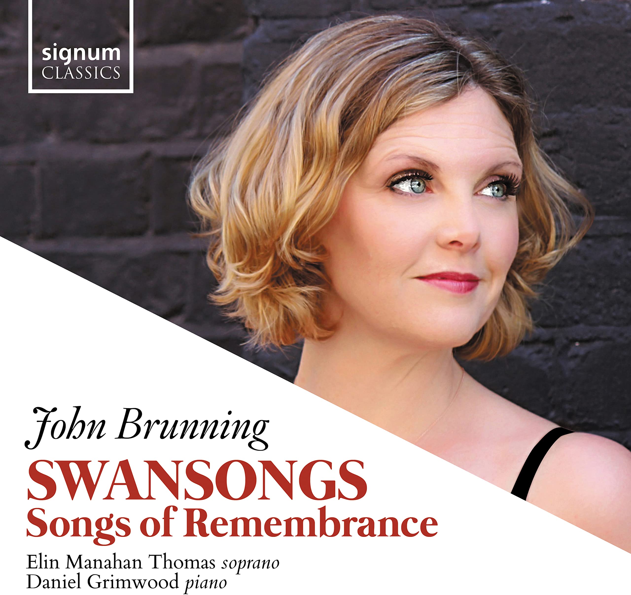 John Brunning: Swansongs: Songs Of Remembrance