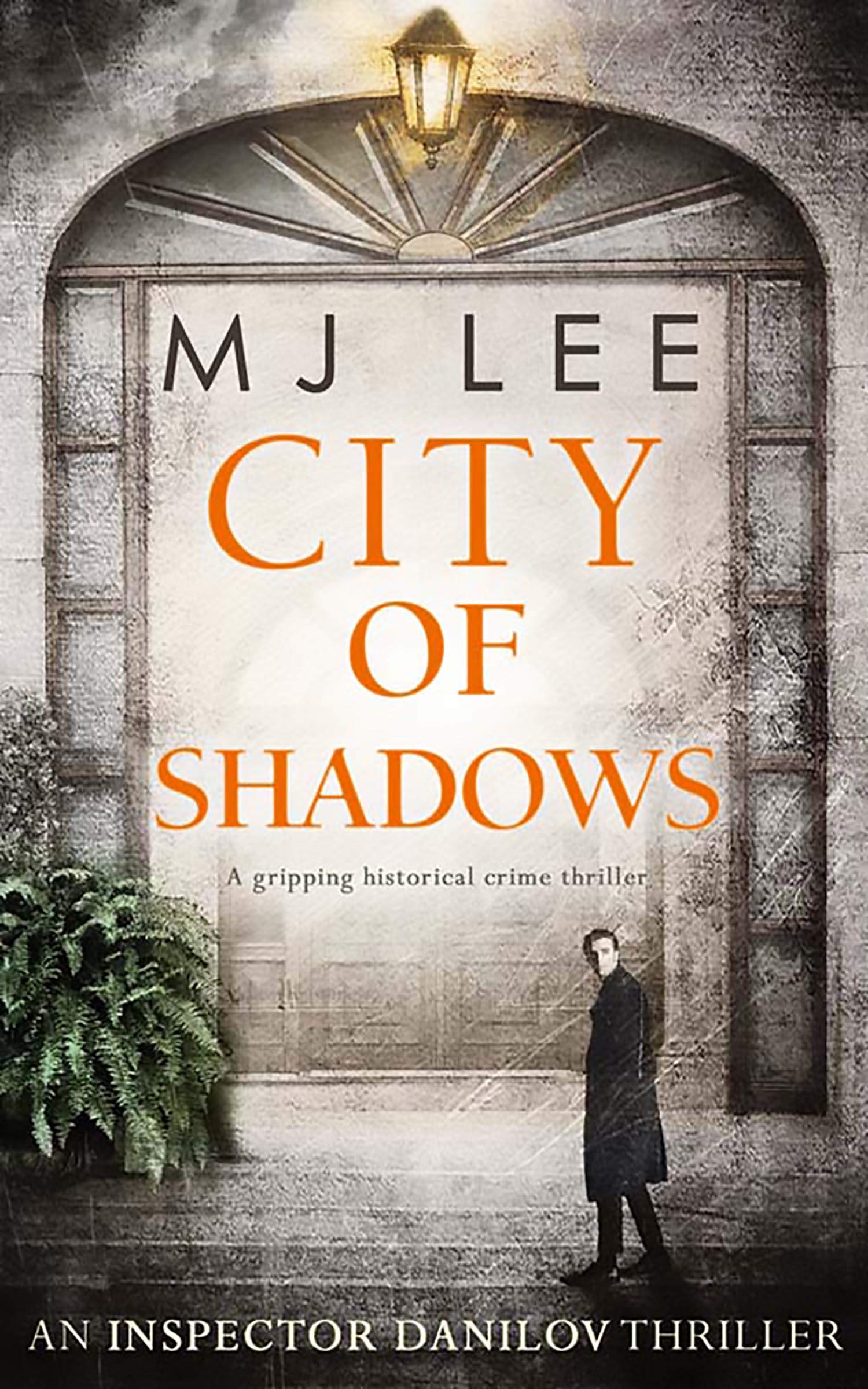 City Of Shadows (An Inspector Danilov Historical Thriller Book 2)