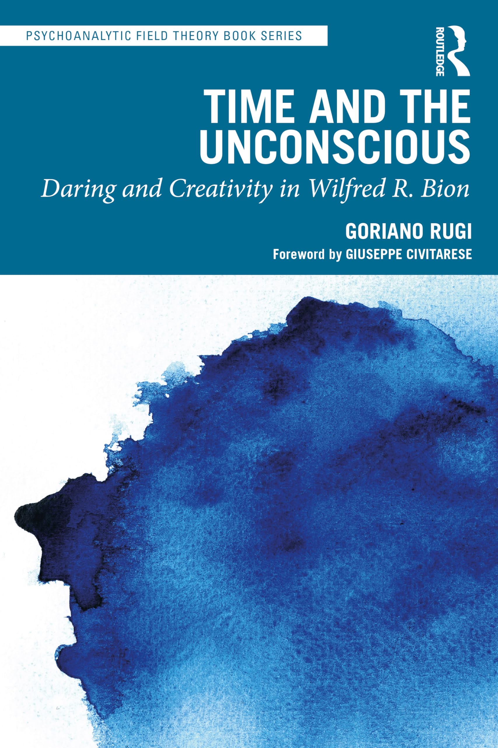 Time and the Unconscious by Goriano Rugi PAPERBACK 9781032658346