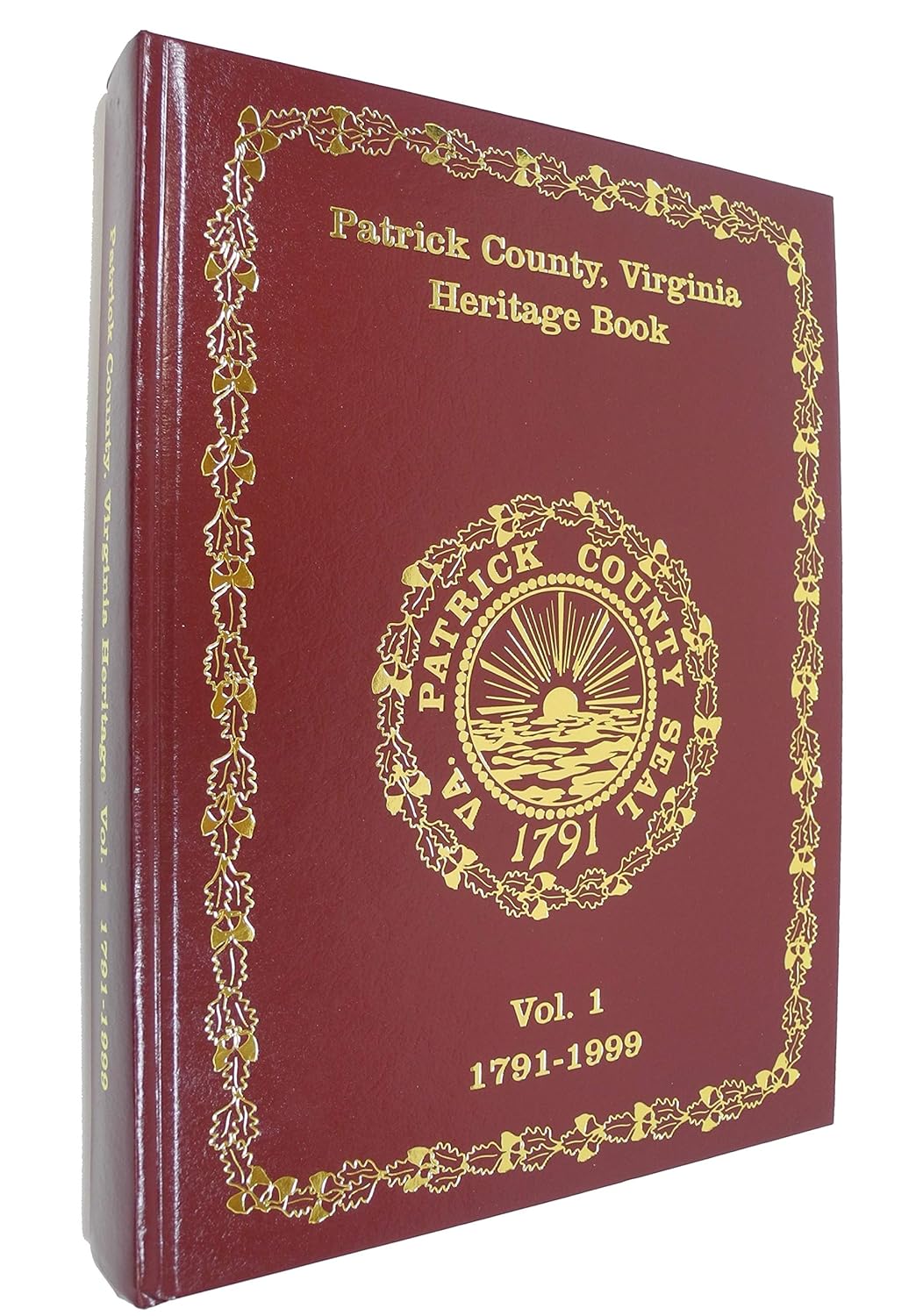 PATRICK COUNTY, VIRGINIA HERITAGE BOOK by Shirley Grose