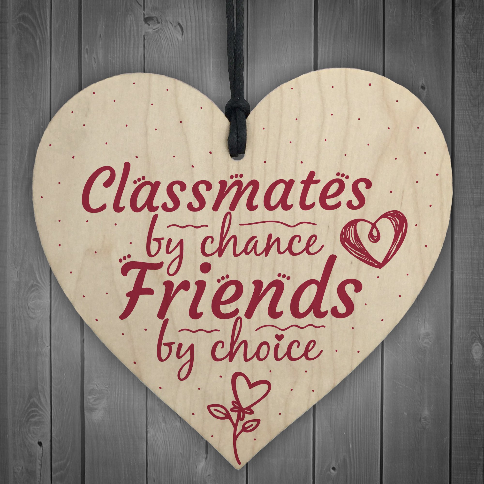 RED OCEAN Classmates By Chance Leaving School Best Friend Sign Wooden Heart Teacher Gift Thank You Present