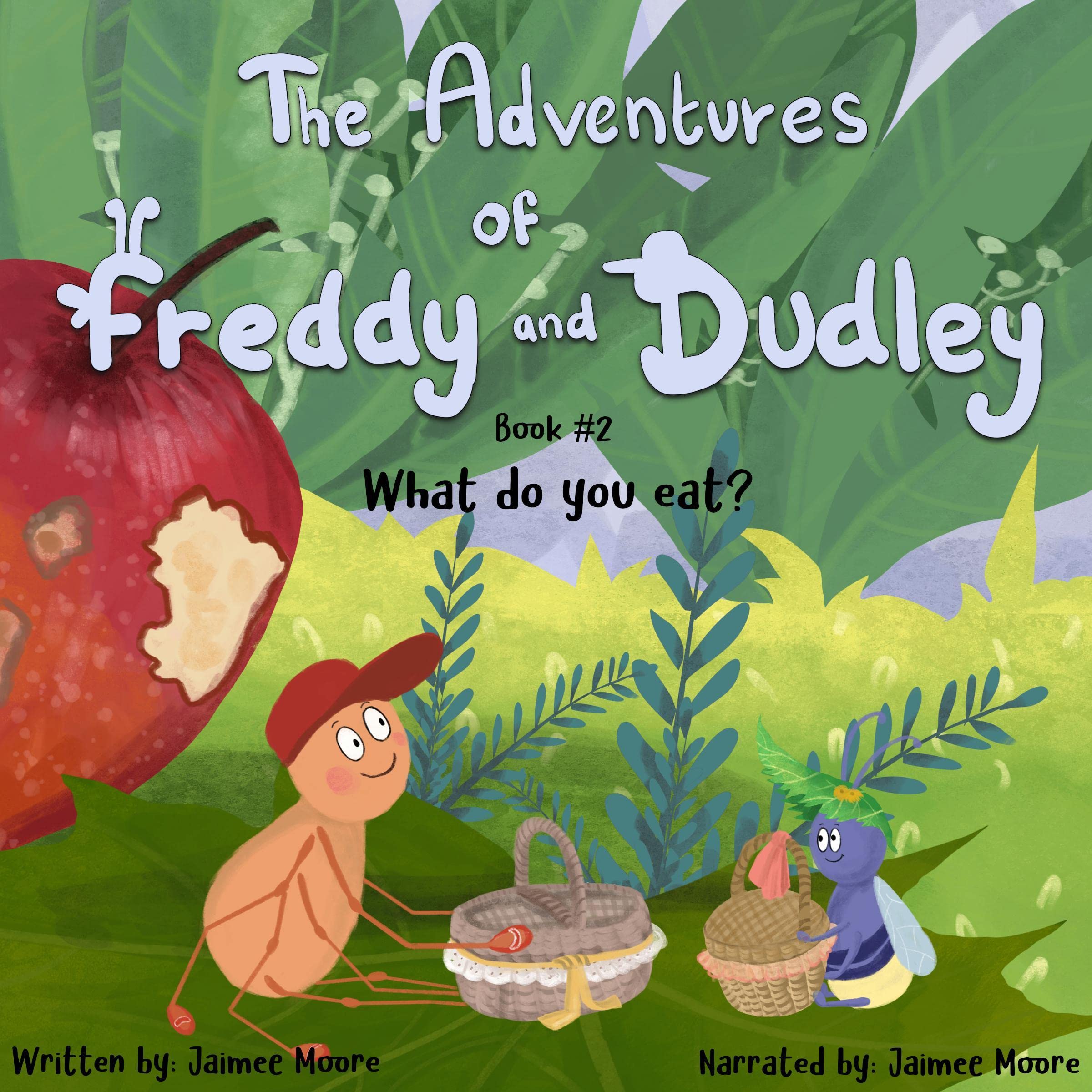 The Adventures of Freddy & Dudley: What Do You Eat?