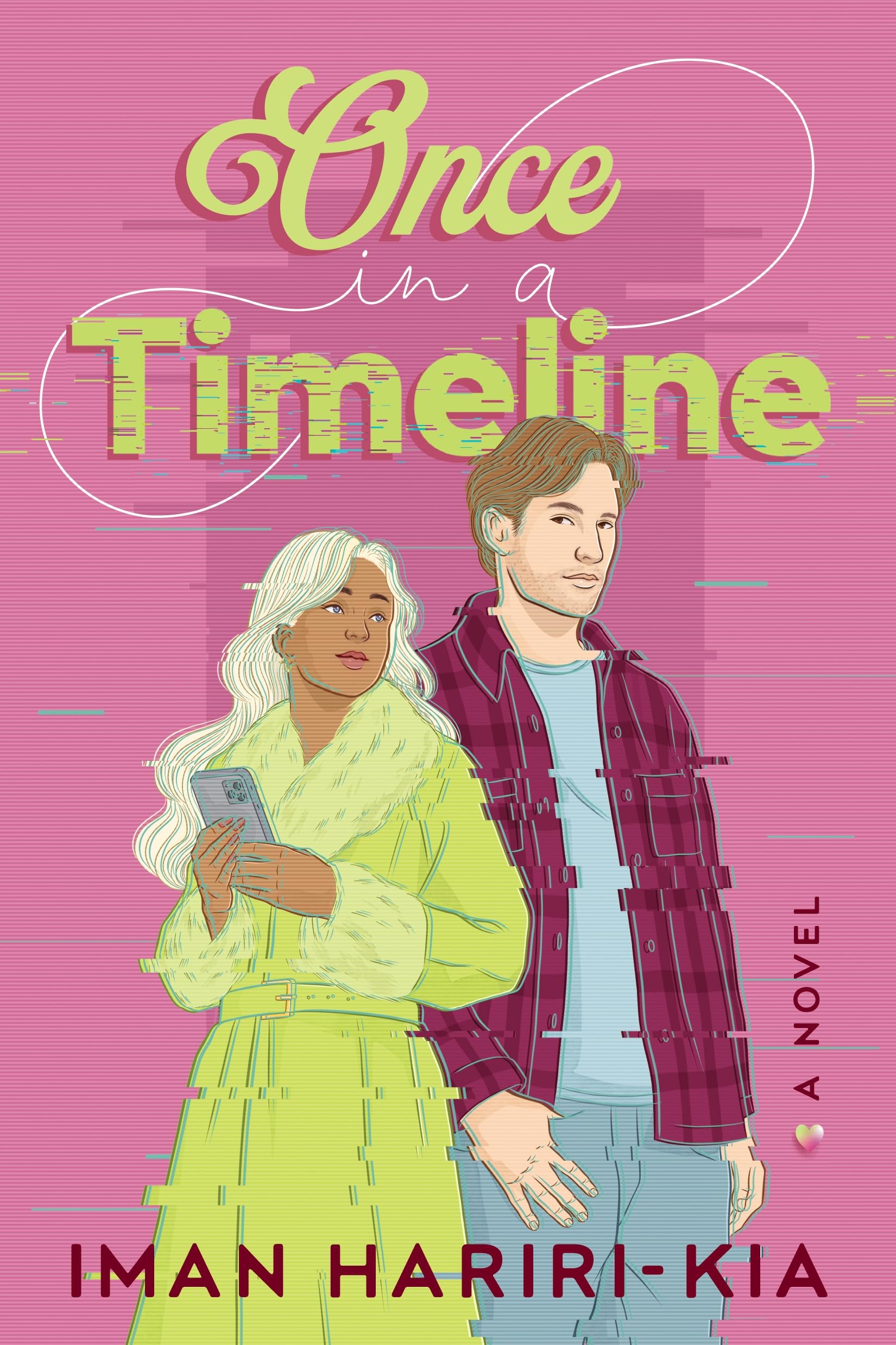 Once in a Timeline: A Novel