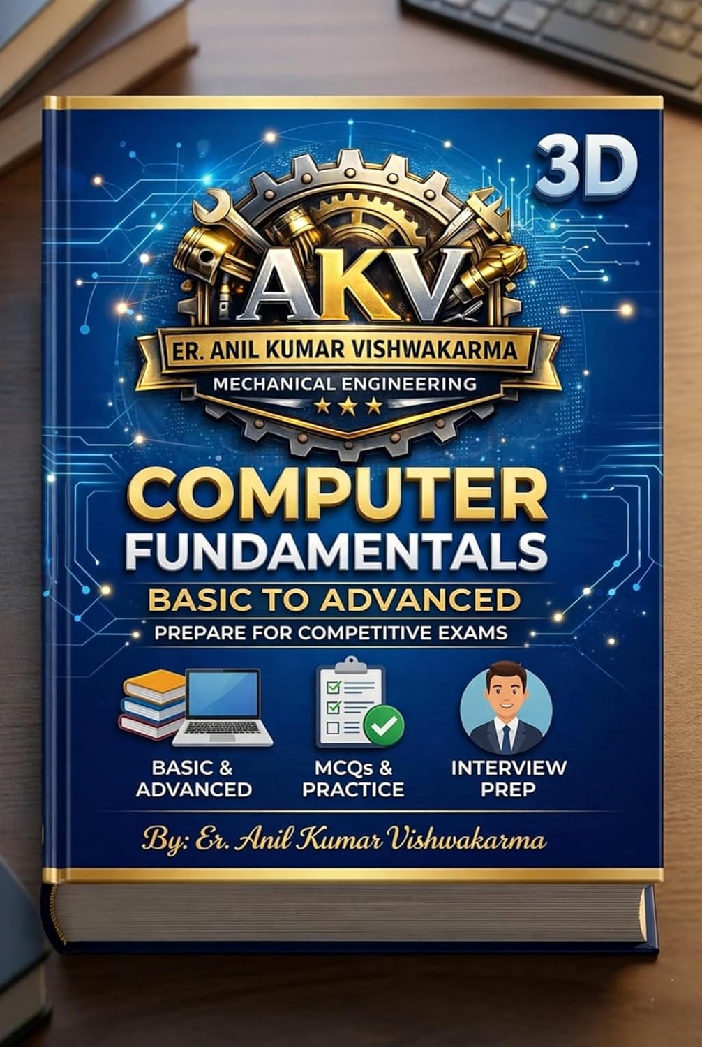 Computer Fundamentals: Basic to Advanced Concepts with MCQ, Practical ...
