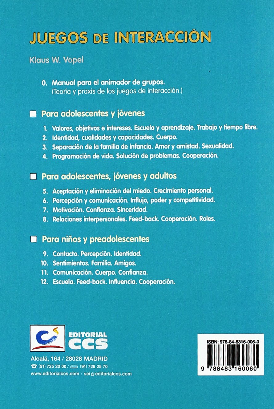 Juegos de interacción para niños y preadolescentes 11: Comunicación. Cuerpo. Confianza (Animación de grupos)