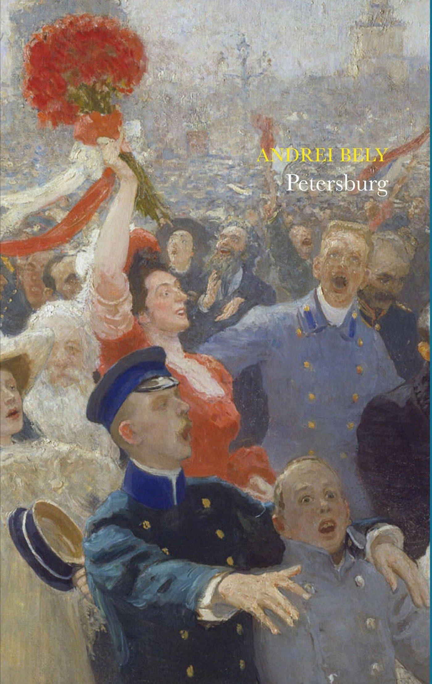 Petersburg by Andrei Bely, John Elsworth, John Elsworth - 9781906548438