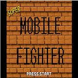 mobil super 3000 5w-40 hc synthese Defeat your computer opponent Super Mobile Fighter