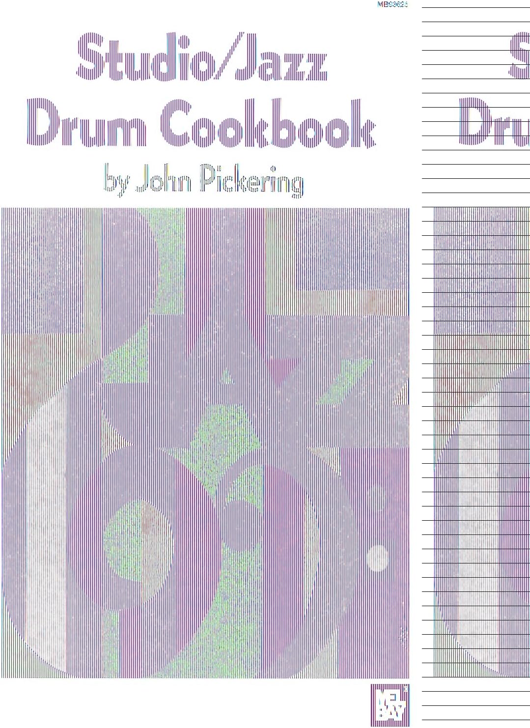 Mel Bay Publications, Inc. Studio - Jazz Drum Cookbook