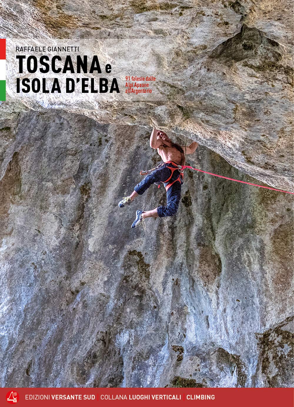 Toscana E Isola D'elba. 91 Falesie Dalle Alpi Apuane All'argentario - 4