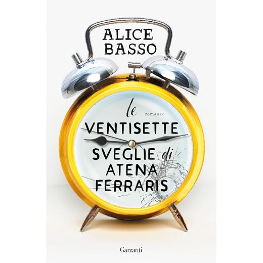 Le ventisette sveglie di Atena Ferraris (La serie di Atena Ferraris)