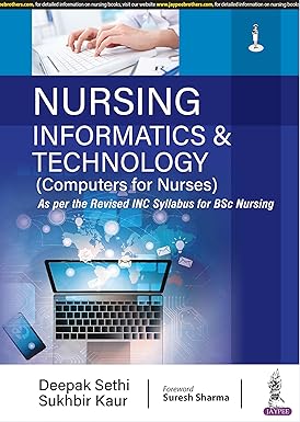 NURSING INFORMATICS & TECHNOLOGY (COMPUTERS FOR NURSES)