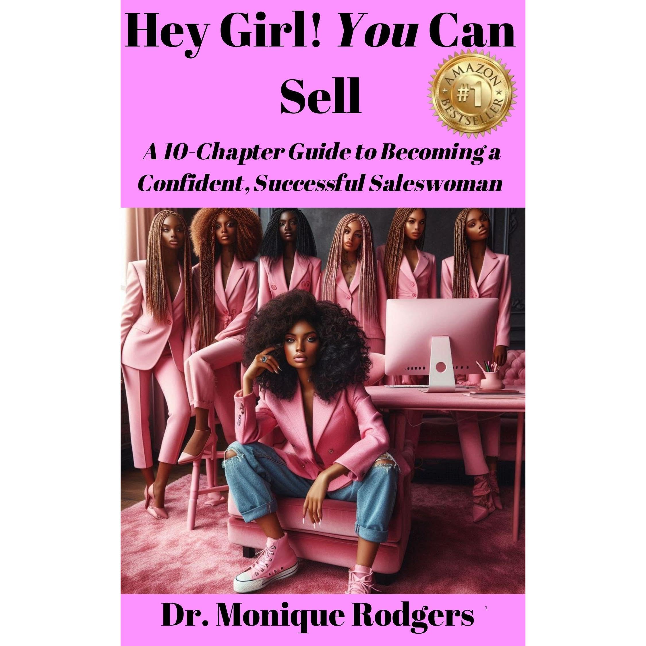 Hey Girl! You Can Sell