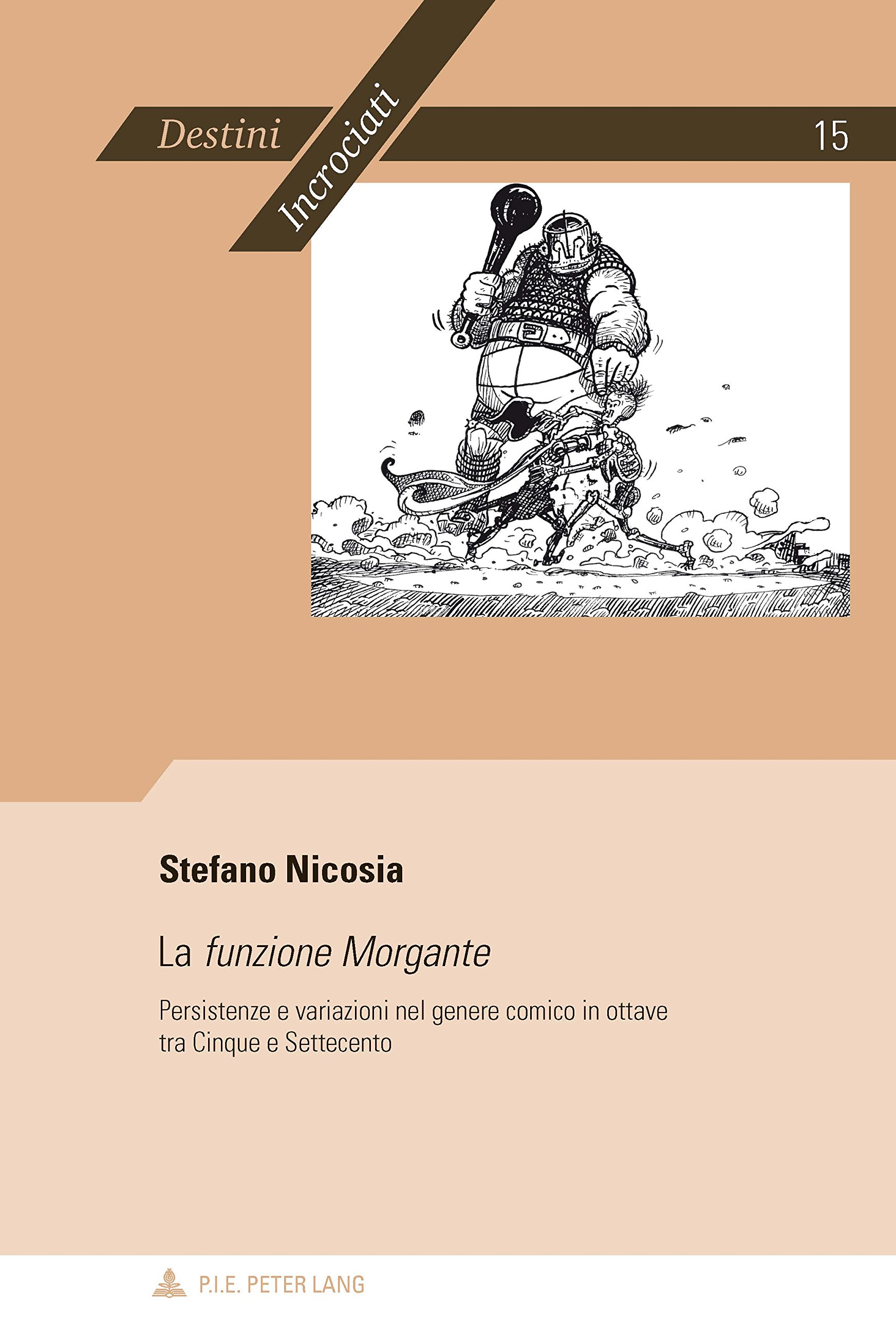 La «funzione Morgante»: Persistenze e variazioni nel genere comico in ottave tra Cinque e Settecento