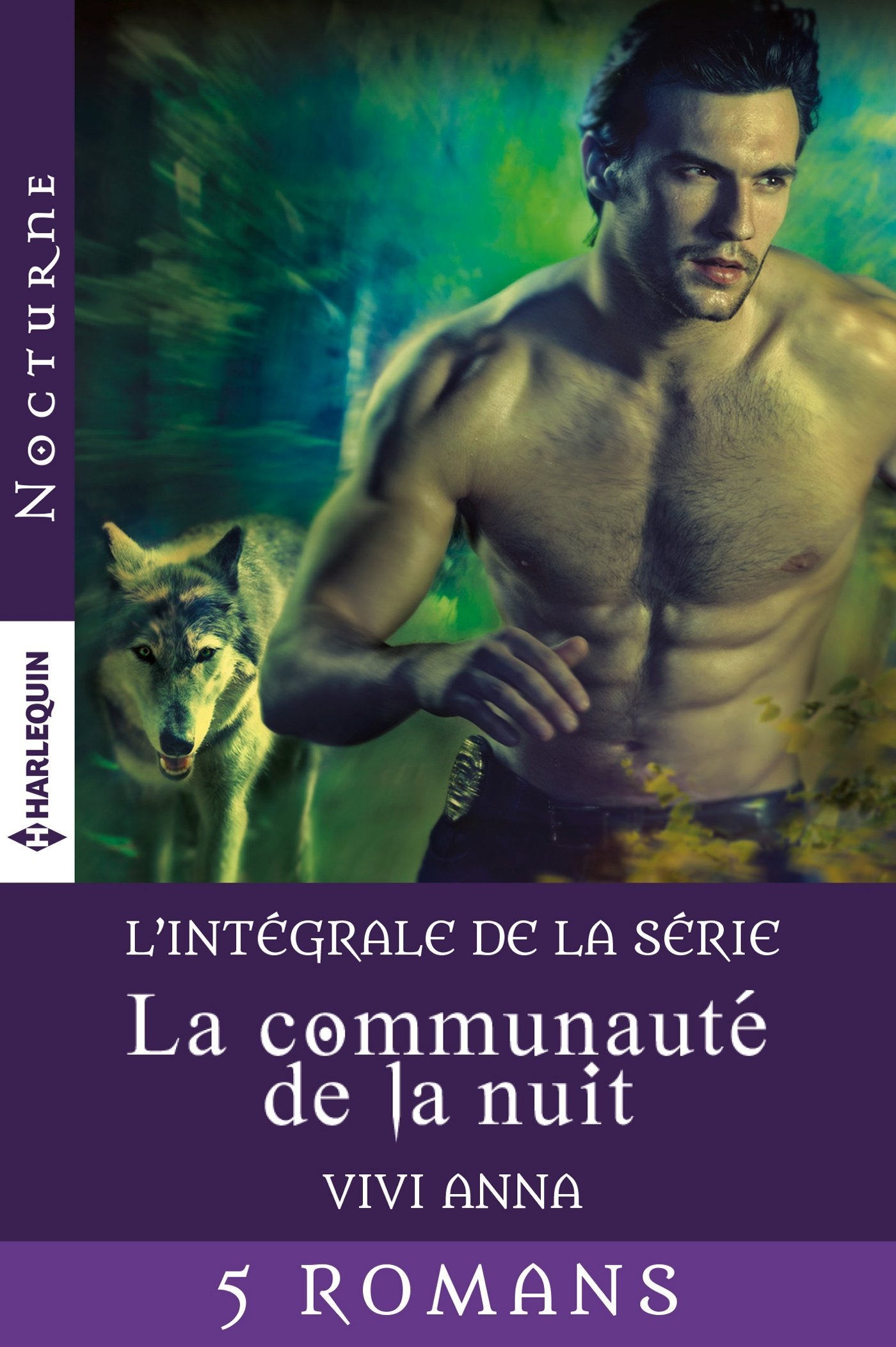 Série "La communauté de la nuit " : l'intégrale (French Edition)