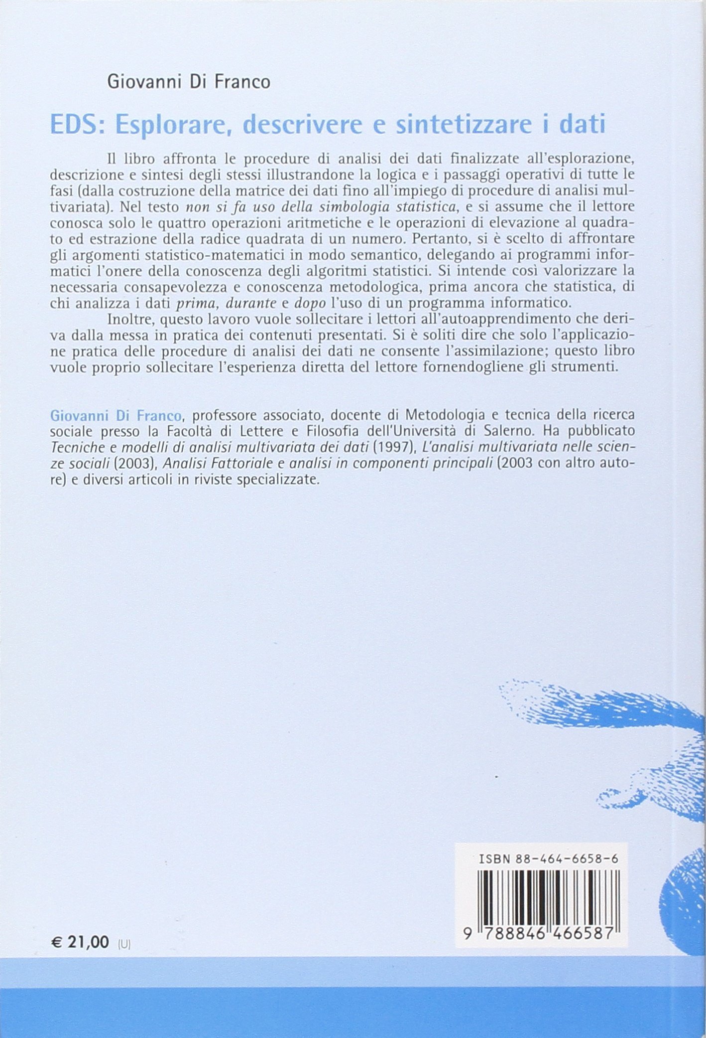 EDS: esplorare, descrivere e sintetizzare i dati. Guida pratica all'analisi dei dati nella ricerca sociale