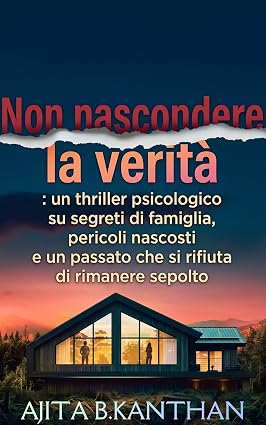 Ajita B.Kanthan – Non nascondere la verità (2026)