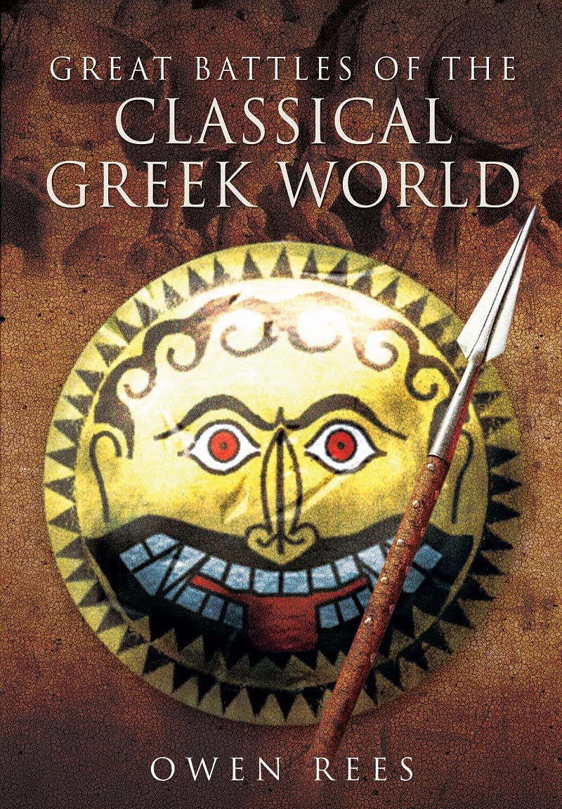 Great Battles of the Classical Greek World. Rees 9781399077088 Free Shipping**
