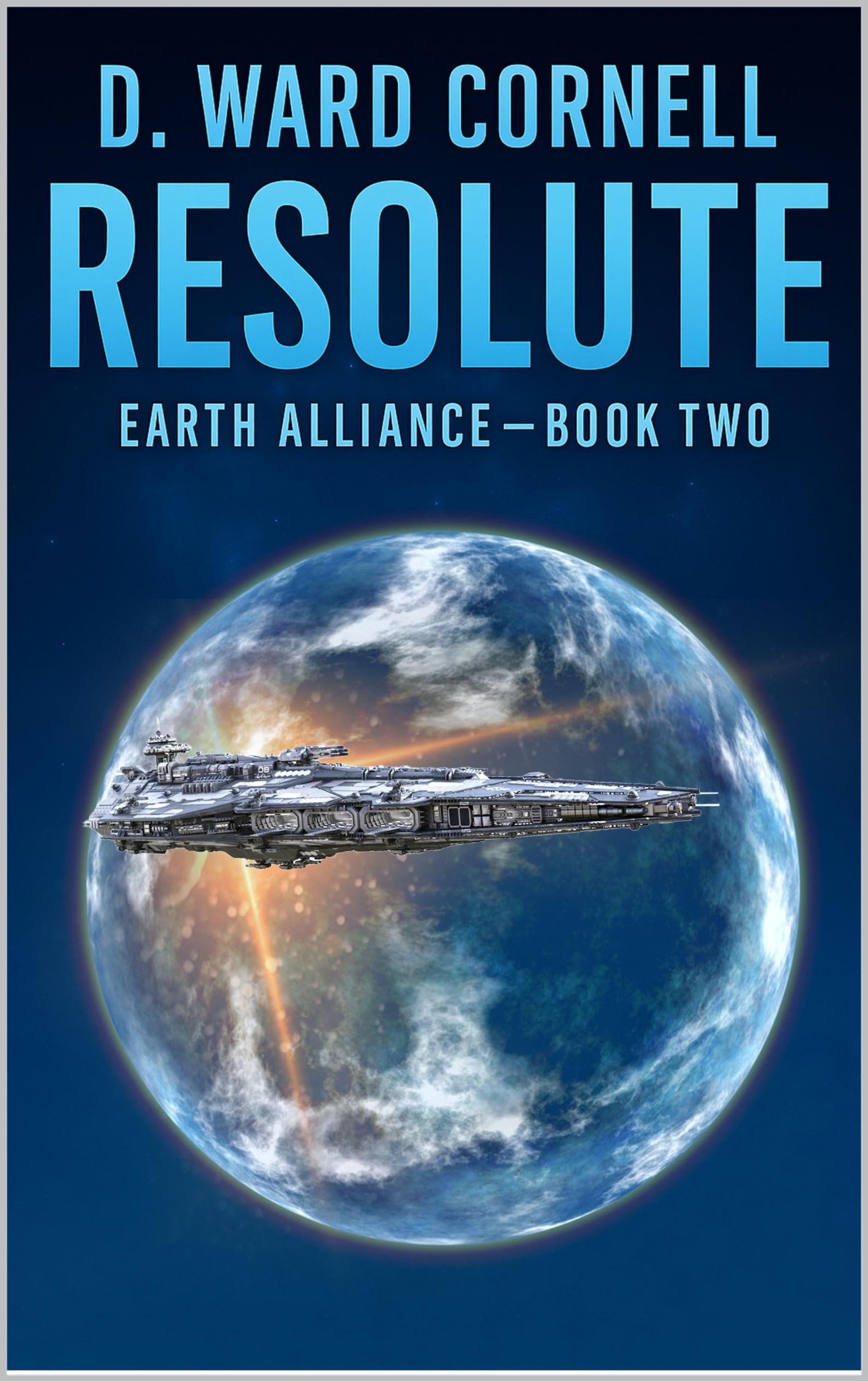 Resolute: Earth Alliance: Book 2