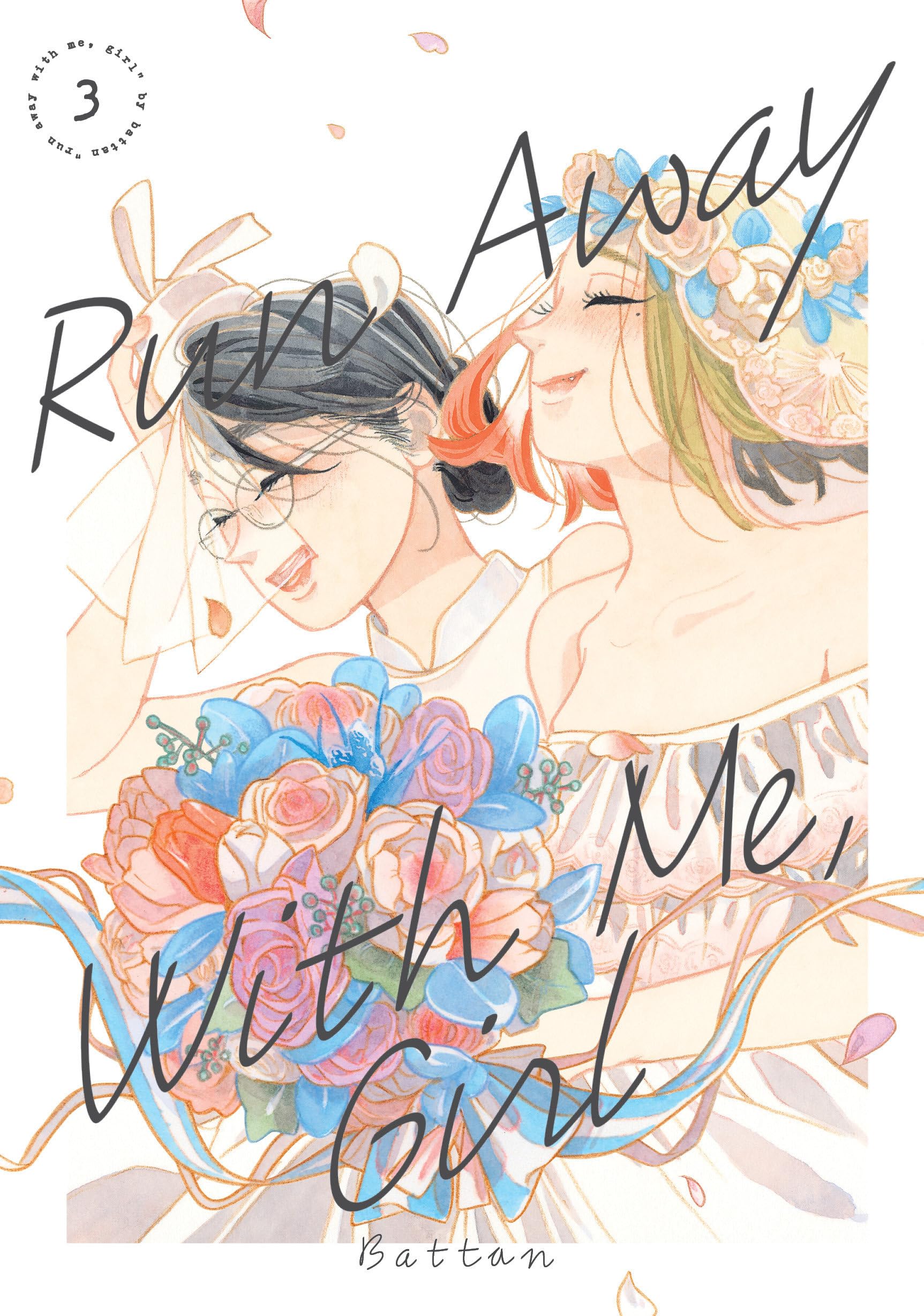 Run Away With Me, Girl 3 (RUN AWAY WITH ME GIRL GN)