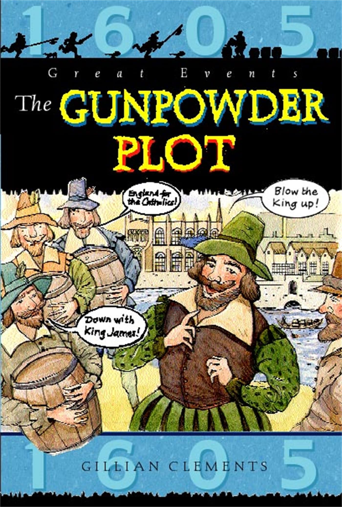 The Gunpowder Plot (Great Events),Gillian Clements- 9781445132372