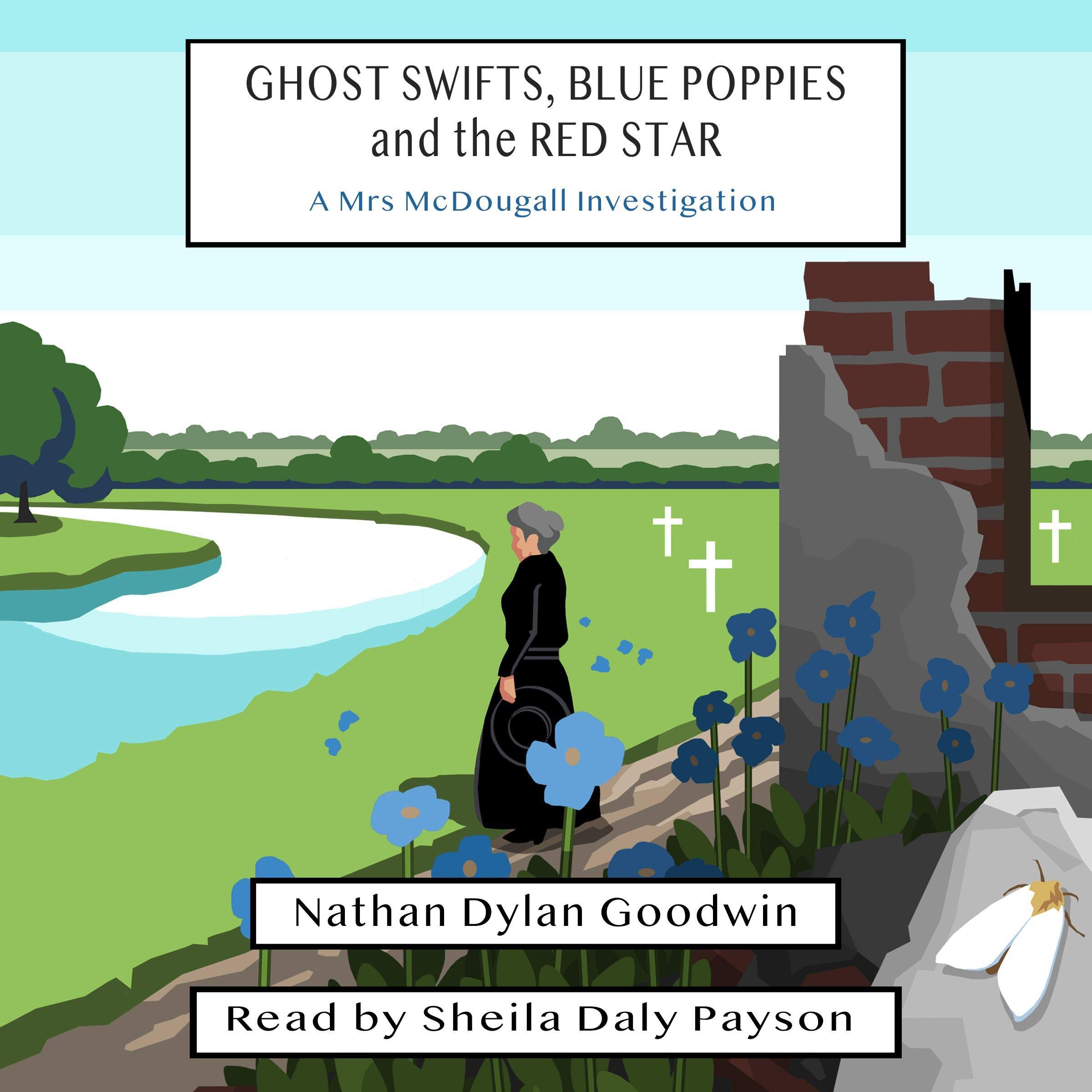 Ghost Swifts, Blue Poppies and the Red Star