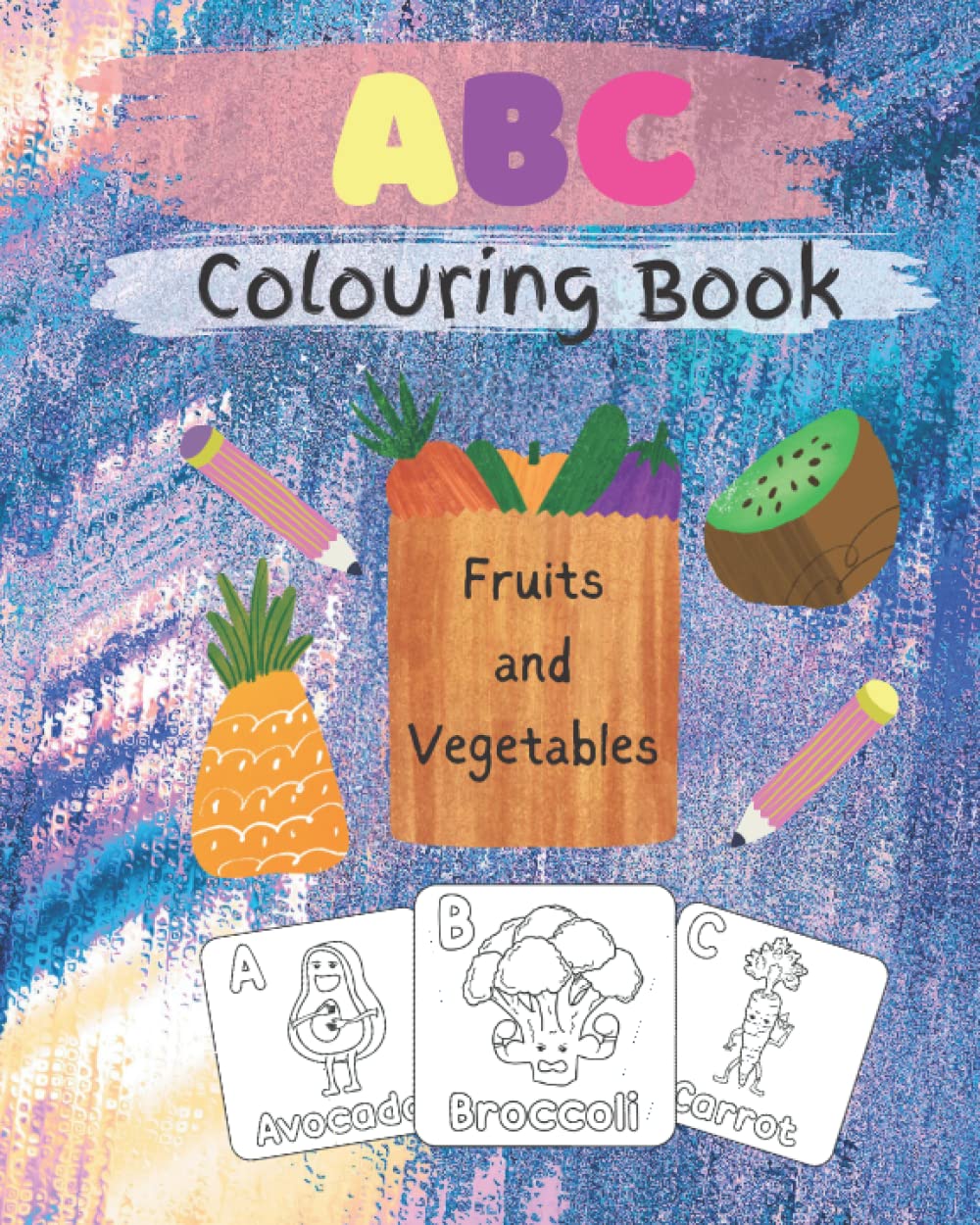 ABC Colouring Book: Fruits and Vegetables