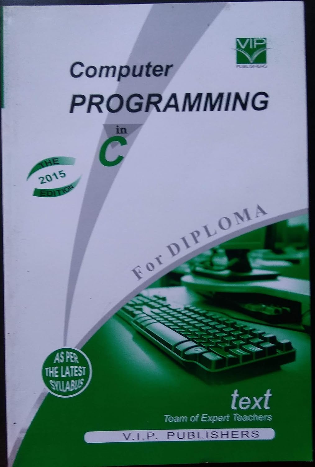 Amazon.in: Buy Computer Programming in C - Pub by V.I.P Publications ...