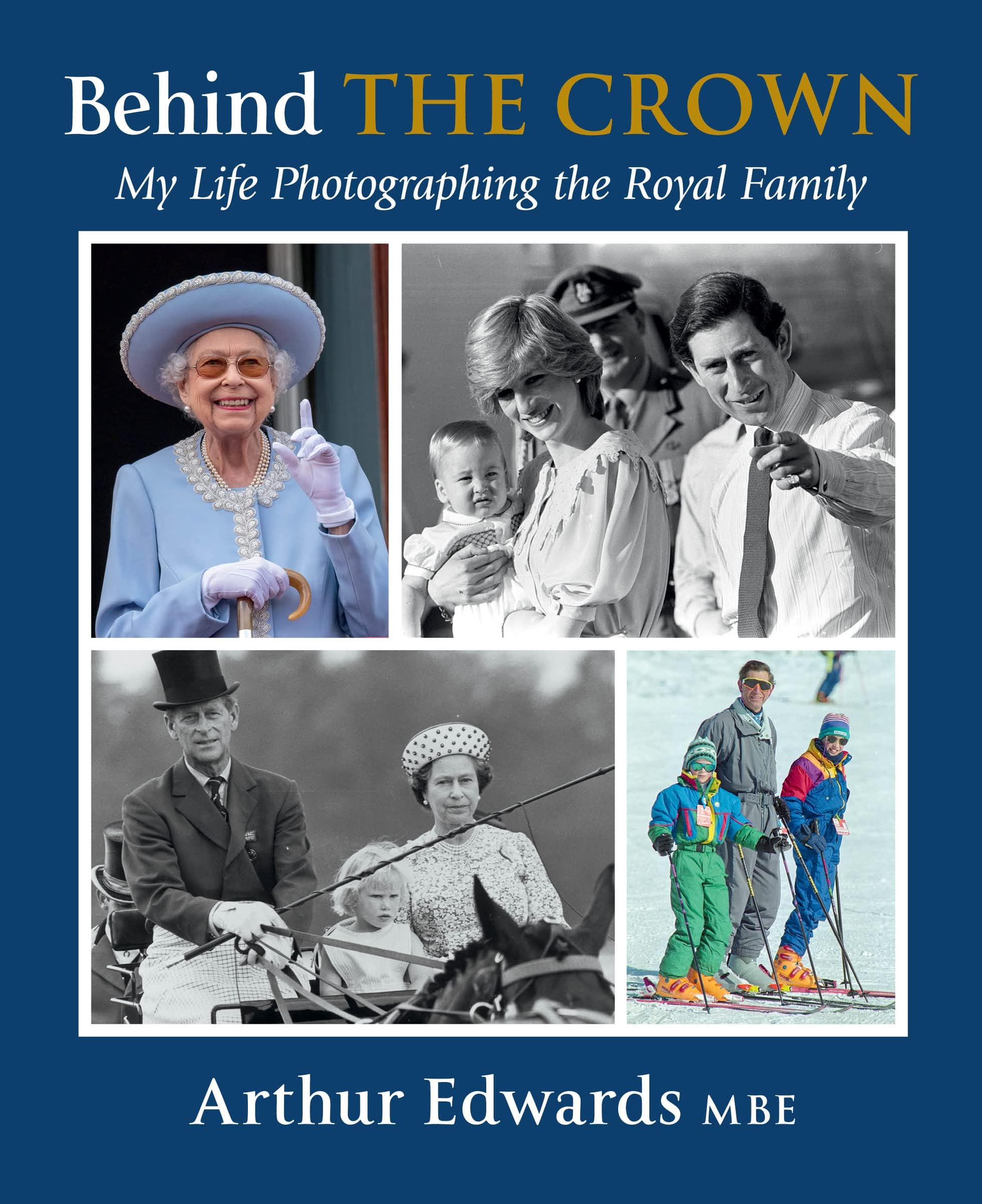 Behind the Crown: My Life Photographing the Royal Family – A Photographic Memoir of 45 Years Behind the Scenes with British Monarchy