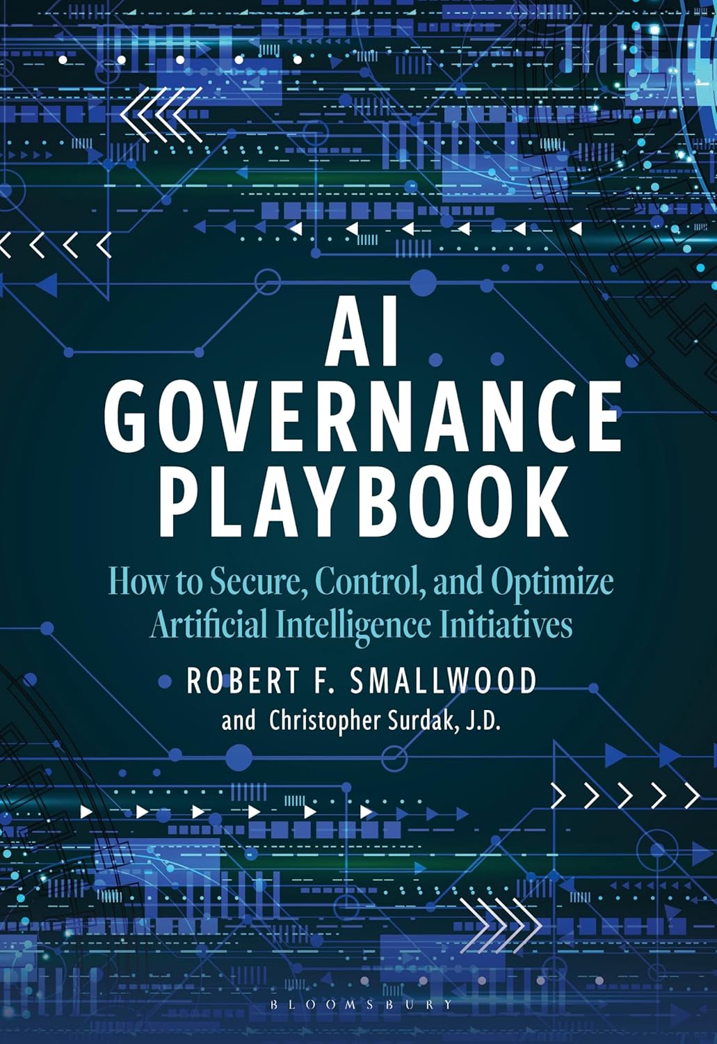 AI Governance Playbook: How to Secure, Control, and Optimize Artificial Intelligence Initiatives