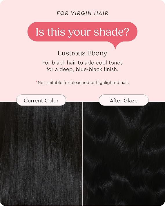 Glaze Supergloss Color Conditioning Gloss With Dispensing Pump Hydrating Semi-Permanent Color Hair Gloss & Shine Boost Vegan, Cruelty-Free 6.4 fl oz - Lustrous Ebony - Blue Black