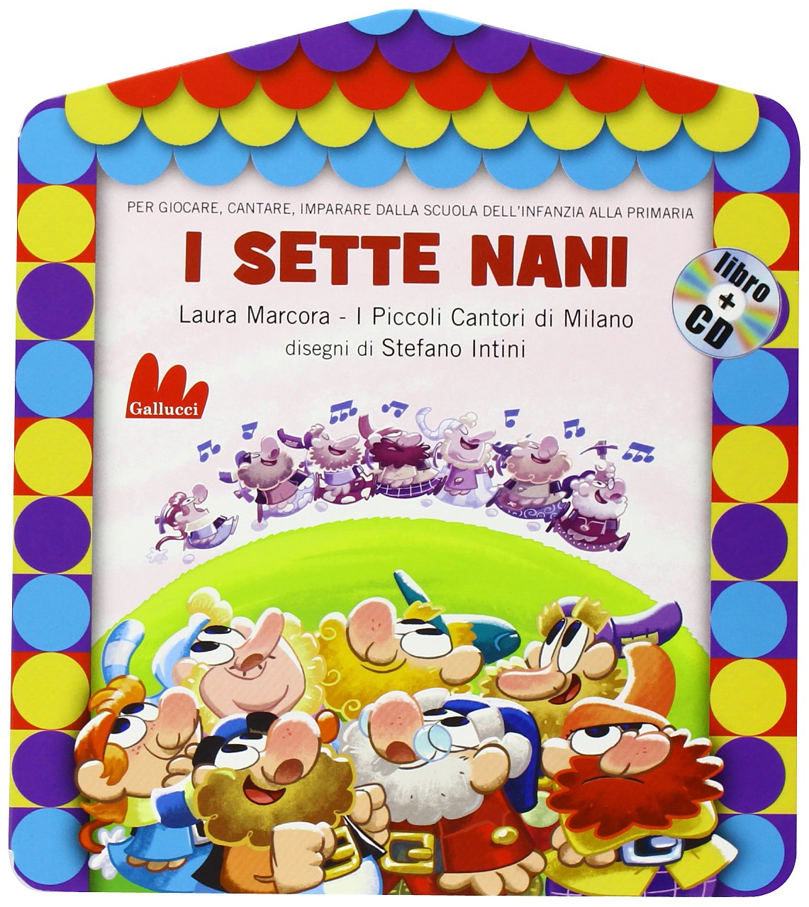 Gallucci: I sette nani + CD