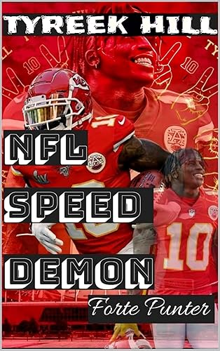 Tyreek Hill: NFL Speed Demon