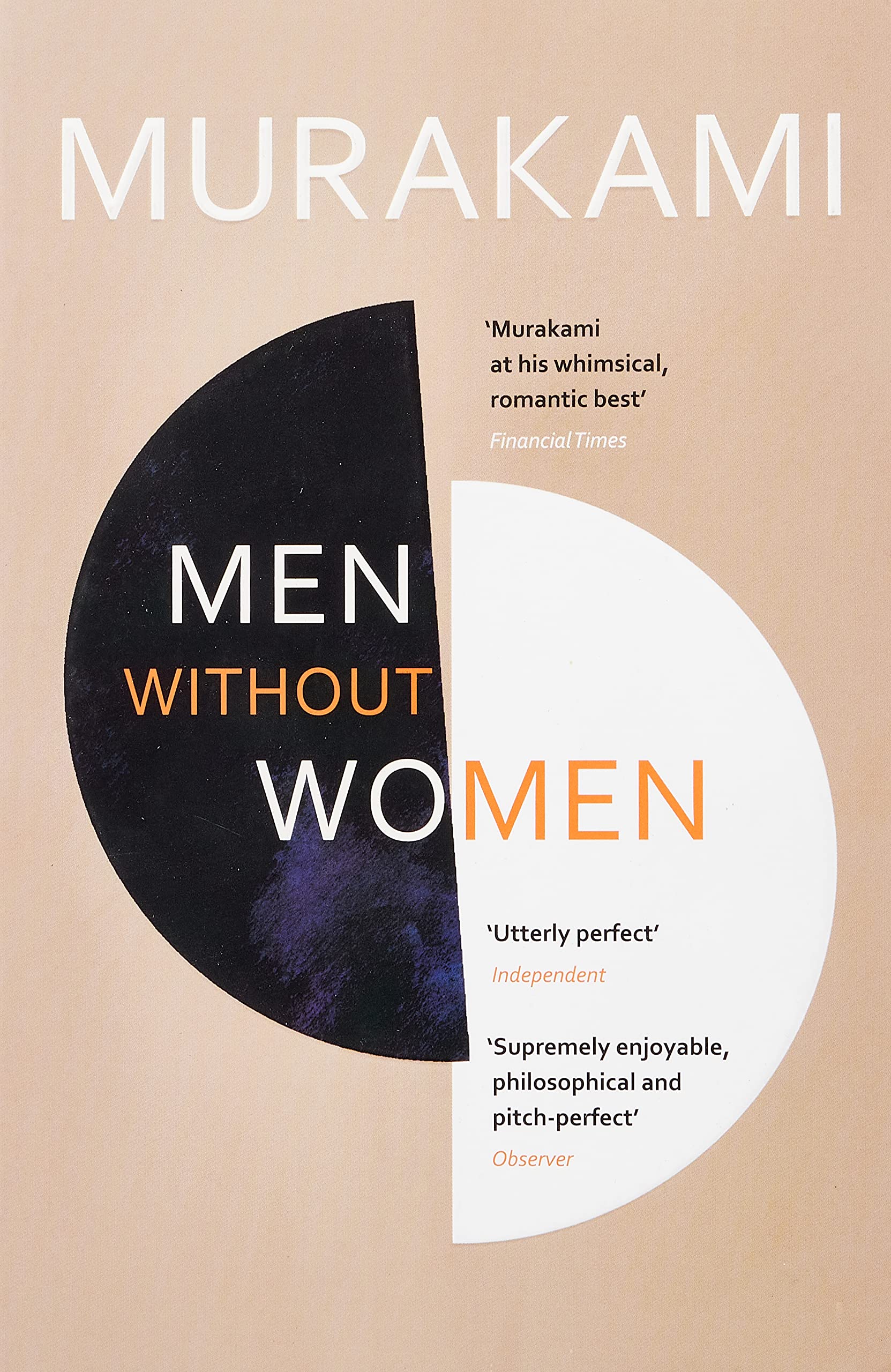 Men Without Women by Haruki Murakami | A Bestselling Collection of Short Stories | A Deeply Reflective and Philosophical Look at Loneliness Paperback – 17 May 2018