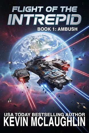 Featured Sci-fi: Ambush (Flight of the Intrepid Book 1) by Kevin McLaughlin
