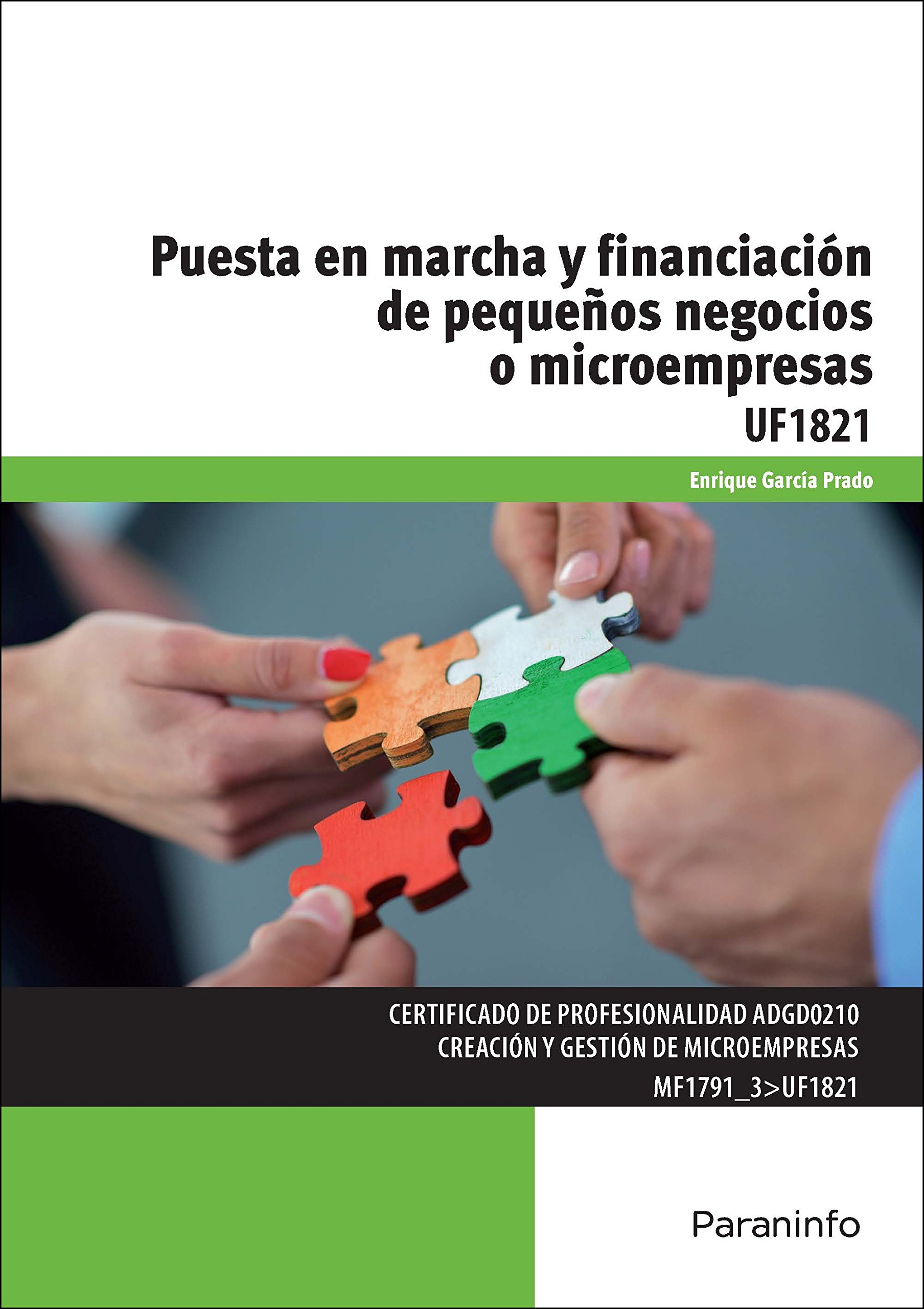 Puesta en marcha y financiación de pequeños negocios o microempresas (Administración y Gestión)