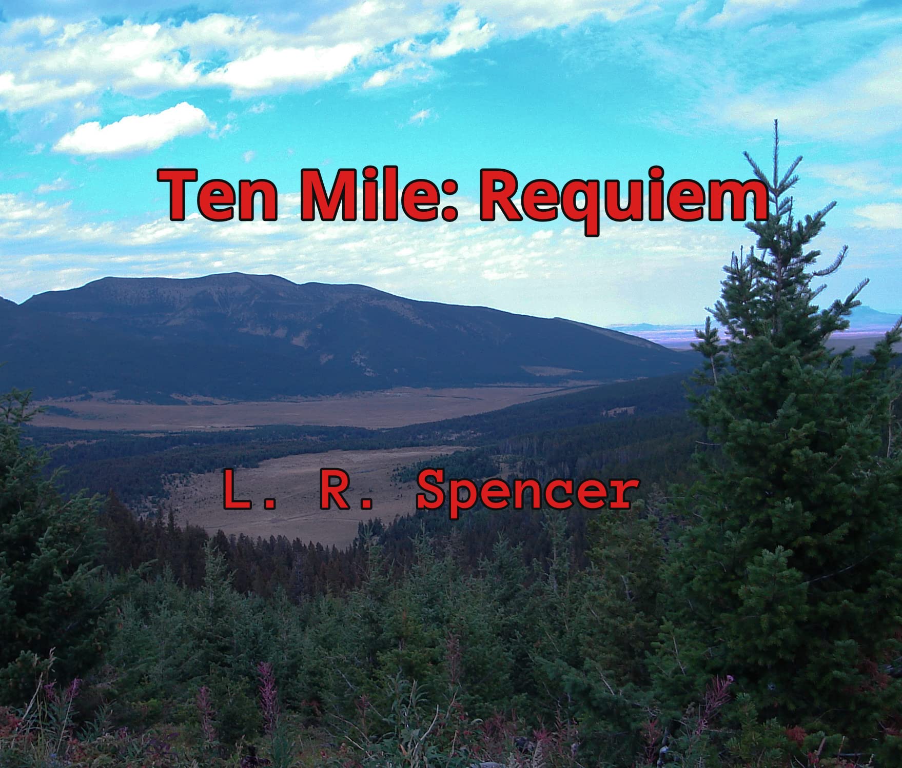Ten Mile: Requiem (Caye Flea to Ten Mile Book 11)