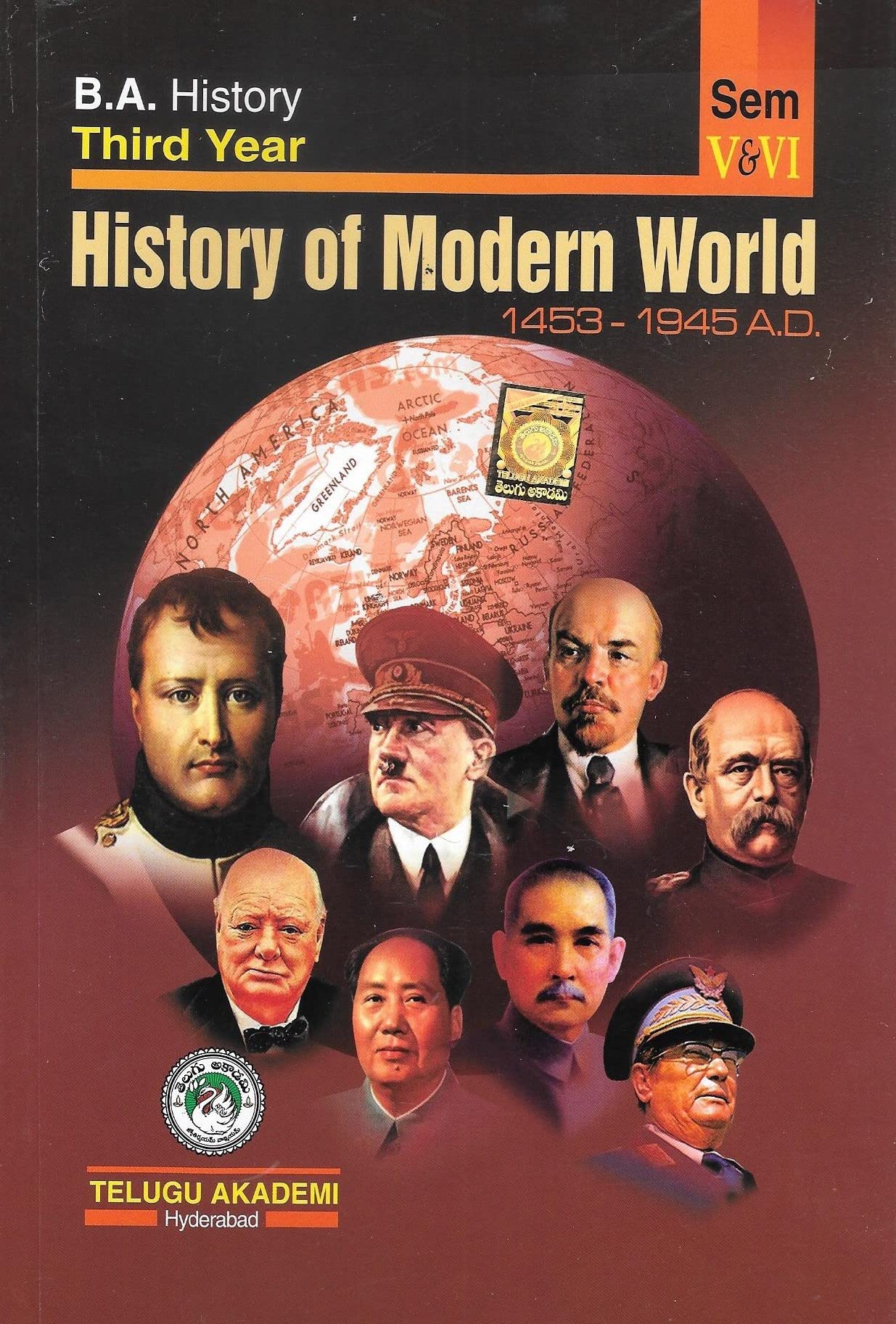 B.A. Third Year History Of Modern World 1453- 1945 A.D. Sem V&VI [English Medium] [Telugu Akademi]