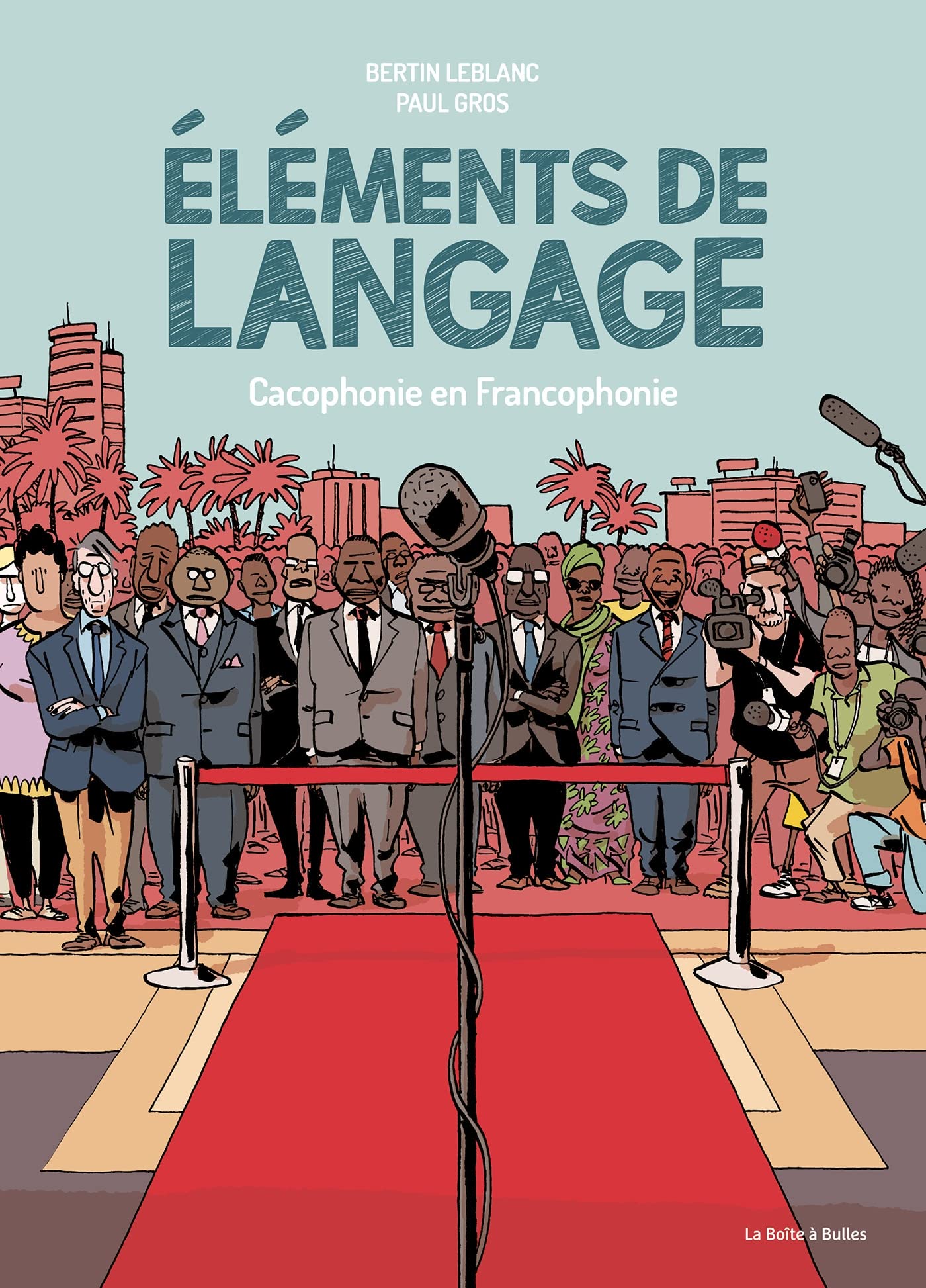 Éléments de langage: Cacophonie en francophonie