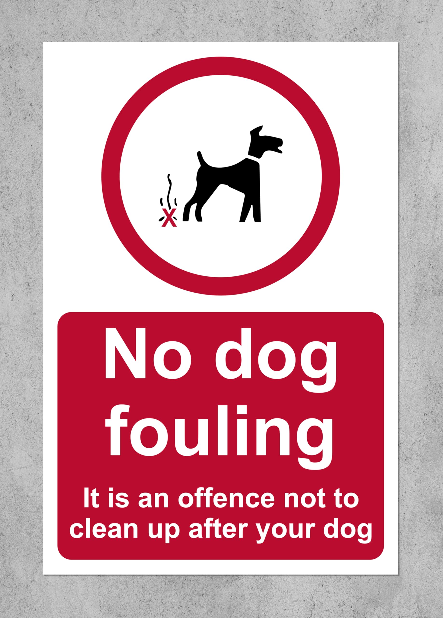 No Dog fouling it is an Offence not to Clean up After Your Dog Safety Sign - Self Adhesive Sticker (300mm x 200mm)