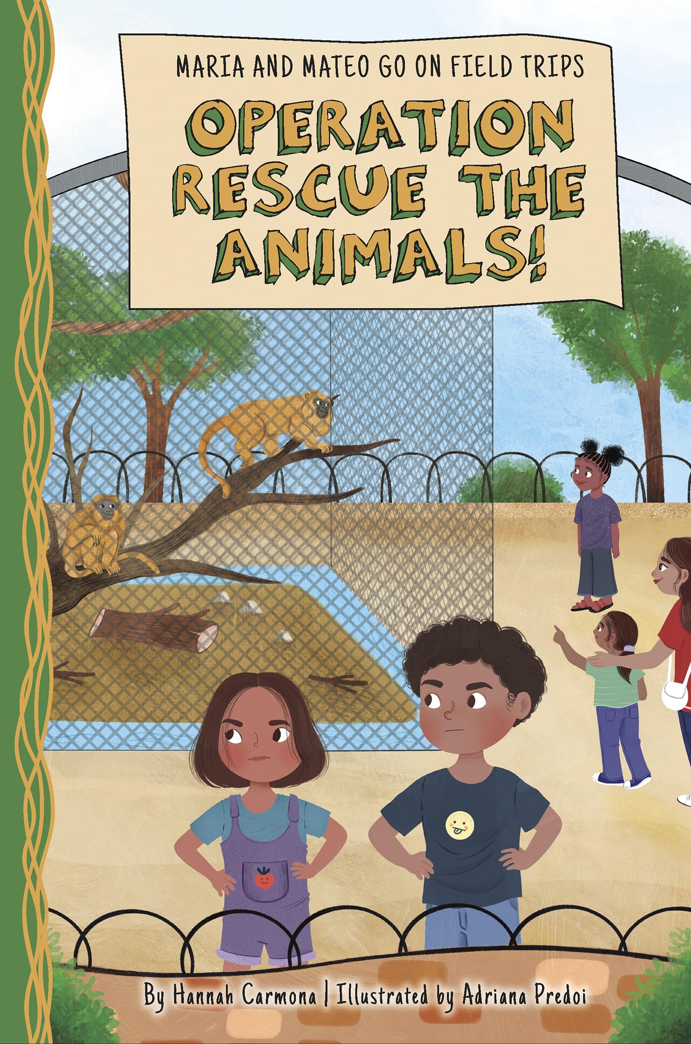 Operation Rescue the Animals! (Maria and Mateo Go on Field Trips Series)