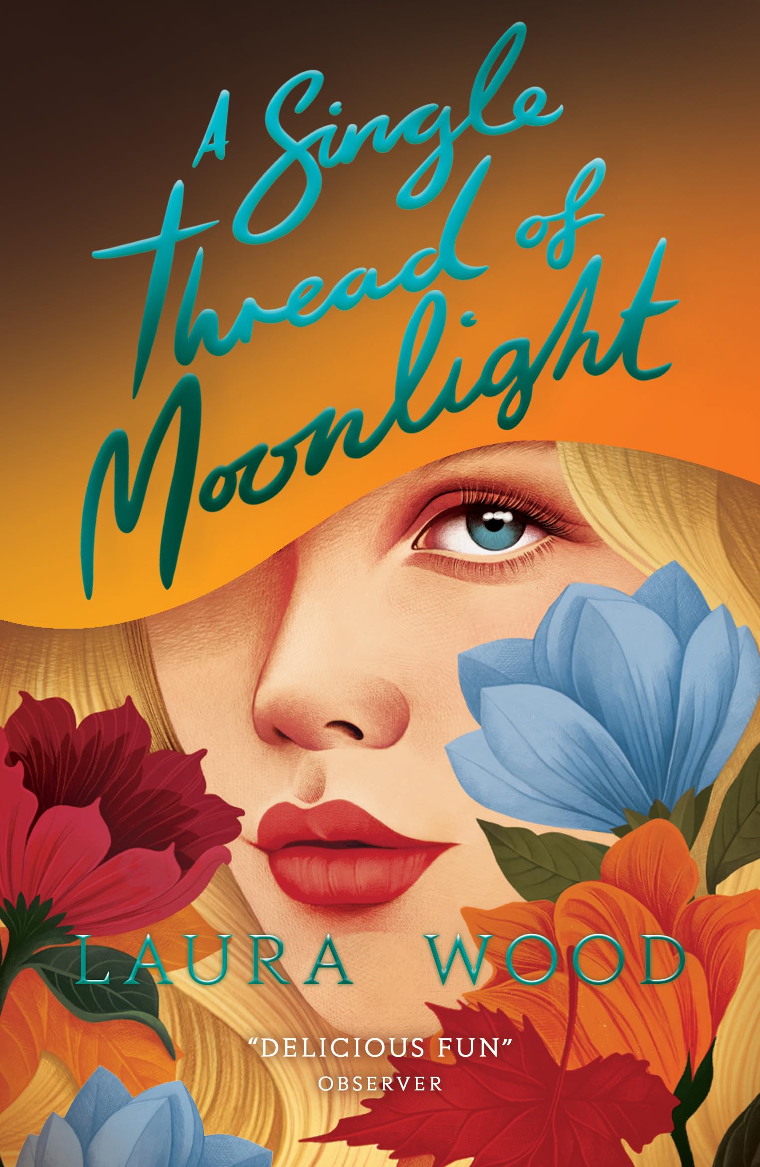 A Single Thread of Moonlight (New edition) by Laura Wood (Paperback Book)